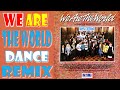 We Are The World / heal the world Ver EXTENDED DANCE REMIX // 歌詞付き！