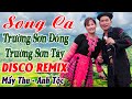 Song ca my thu anh tc hay tv  nhc vng cao disco remix  lk nhc ty bc remix cng v loa bass