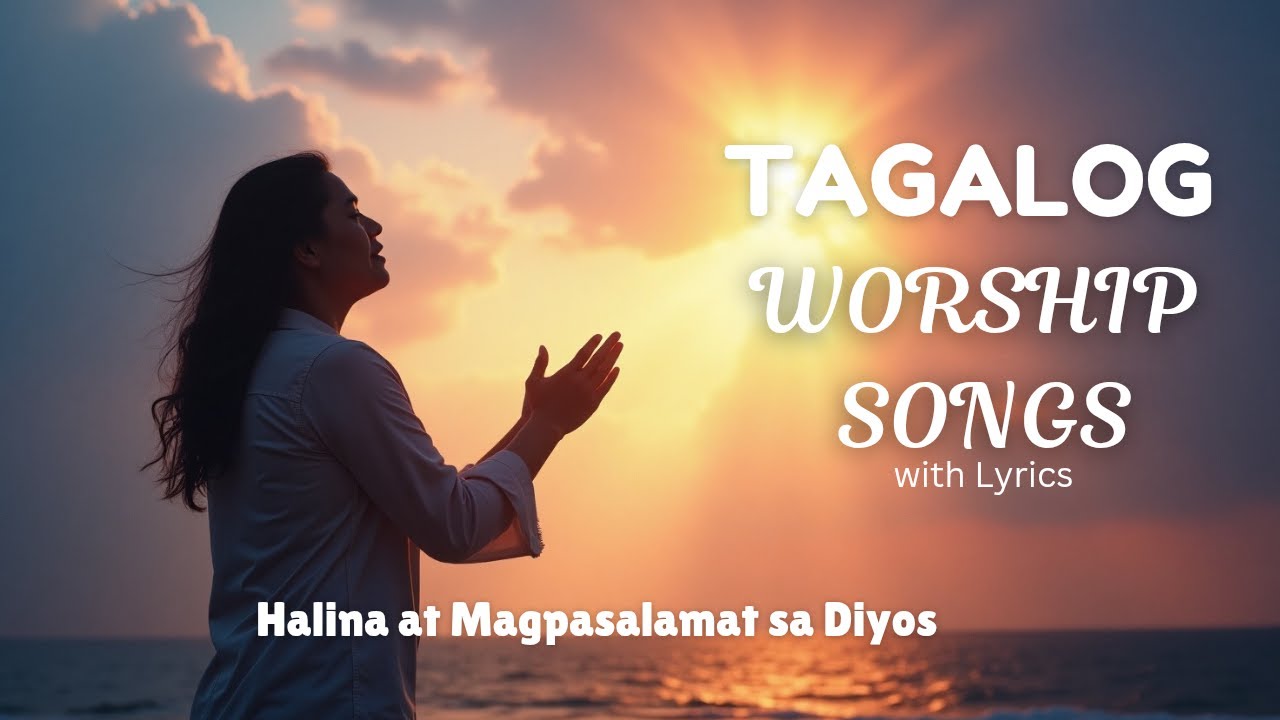 BEST TAGALOG CHRISTIAN SONGS - Buong Puso'y Umaawit