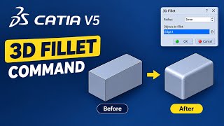 CATIA V5 3D Fillet Command | Round Edges Easily | Beginner Tutorial