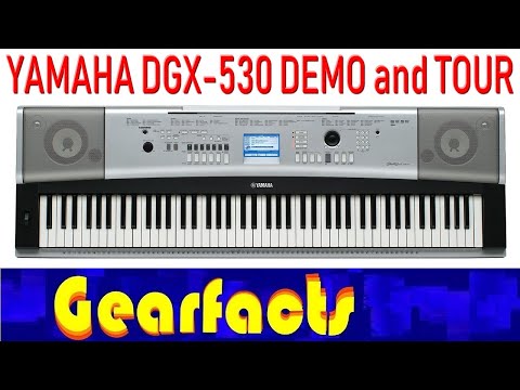 A PROPER demo of the Yamaha DGX-530 :)