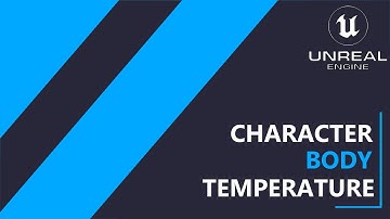 UE5 C++ Survival Game EP 48  - Character Body Temperature