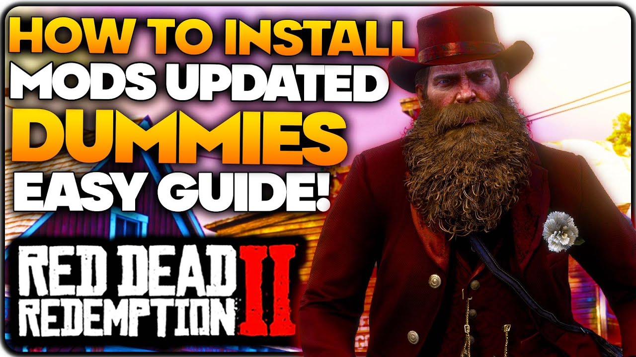 RDR2 UPDATED Modding DUMMIES EASY Guide 2026 || How to Install Mods for Red Dead Redemption 2