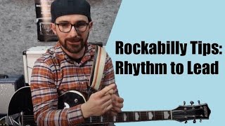 Advancing Rockabilly Guitar: Rhythm to Lead Transitioning - 5 Tips - Adrian Whyte