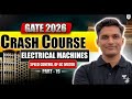 GATE 2026 Crash Course | Electrical Machines | Speed Control of DC Motor | Mayank Sir