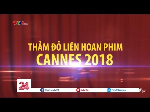 Video: Khai Mạc Liên Hoan Phim Cannes: Xu Hướng Thảm đỏ