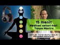 MEDITASI SEHARI-HARI TANPA MANTRA. Belajar Meditasi bagi pemula