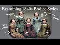 Examining 1840s Bodice Styles