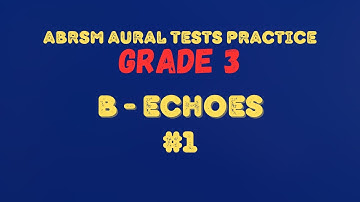ABRSM GRADE 3 Aural Tests Practice | Test B #1 | 