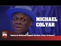 Michael Colyar - Jealousy In Hollywood, Laughter Can Heal, & Keys To Success (247HH EXCL)