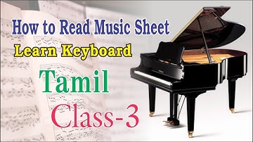 Learn Keyboard Tamil Class-3, how to learn music notes in tamil (part 2)