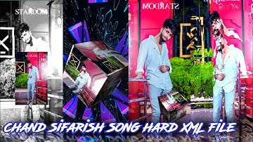 CHAND SIFARISH SONG || NEW TRENDING HARD XML FILE VIDEO BY SB EDITOR 🔖