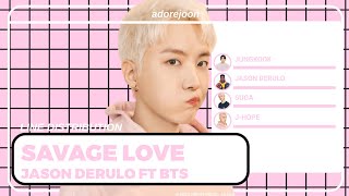 [CORRECTED] JASON DERULO - SAVAGE LOVE REMIX ft. BTS (line distribution + color coded) ||| adorejoon