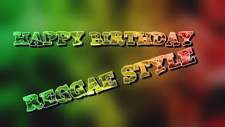 Happy Birthday - Reggae Style - 12/2013 chords