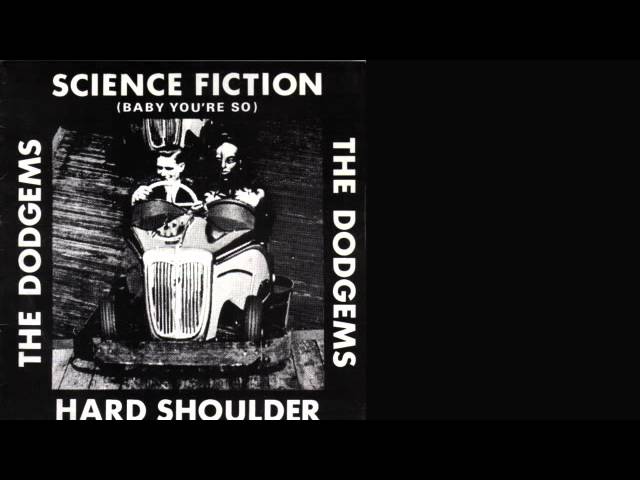The Dodgems -- Science Fiction + Hard Shoulder 7'' - YouTube