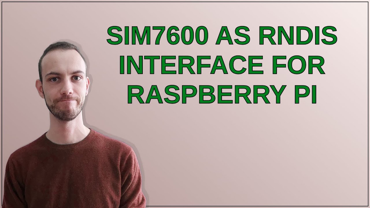 Raspberrypi: SIM7600 as RNDIS interface for Raspberry Pi - YouTube