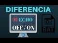 Explicación práctica entre @ECHO (ON, OFF) de Batch