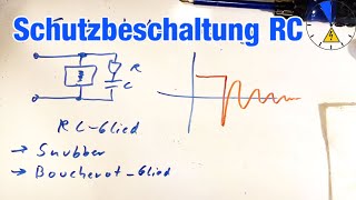 Schutzbeschaltung RC Widerstand Kondensator