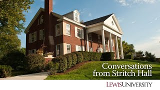 Conversations From Stritch Hall - Episode 18