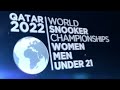 QATAR 2022 WORLD SNOOKER CHAMPIONSHIP WOMEN & MEN UNDER 21
