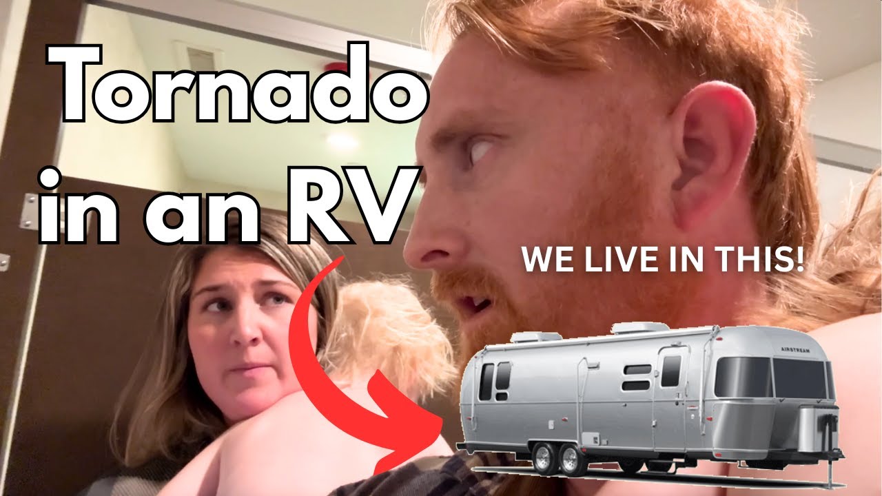 Tornado Living in an RV Full Time | What We Do during Severe Weather! | This was Terrifying