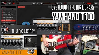 Overloud TH-U Rig Library | Yamhano T100 | Playthrough Demo (Yamaha Soldano T100)