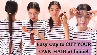 HOW TO CUT YOUR OWN HAIR STRAIGHT AT HOME