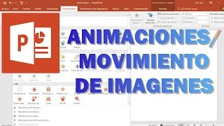 Animaciones y Movimiento de Imágenes en Powerpoint