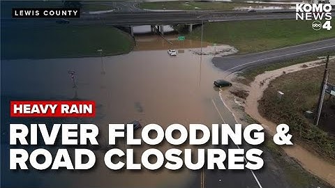 Flooding closes roads, schools as rivers rise across Lewis County, 