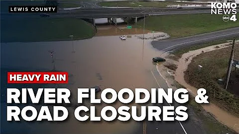 Flooding closes roads, schools as rivers rise across Lewis County, 'more danger' possible