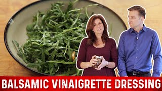 How to Make Balsamic Vinaigrette Dressing – Dr.Berg