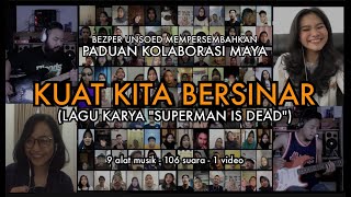 SUPERMAN IS DEAD - KUAT KITA BERSINAR (Cover by BeZper Unsoed) Resimi