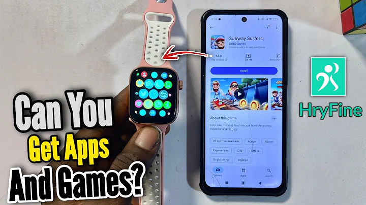 Can you Download Apps & Games on HryFine Smartwatch? 