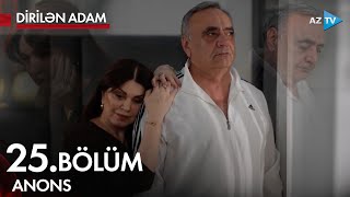Dirilən Adam 25-Ci Bölüm I Anons