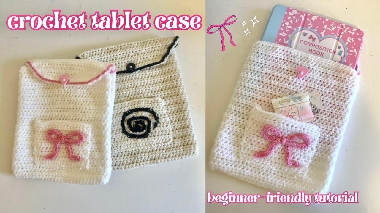 ｡⋆౨ৎ˚ crochet tablet case/cover easy beginnerfriendly tutorial YouTube
