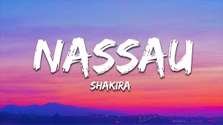 Shakira - Nassau (Letra/Lyrics)