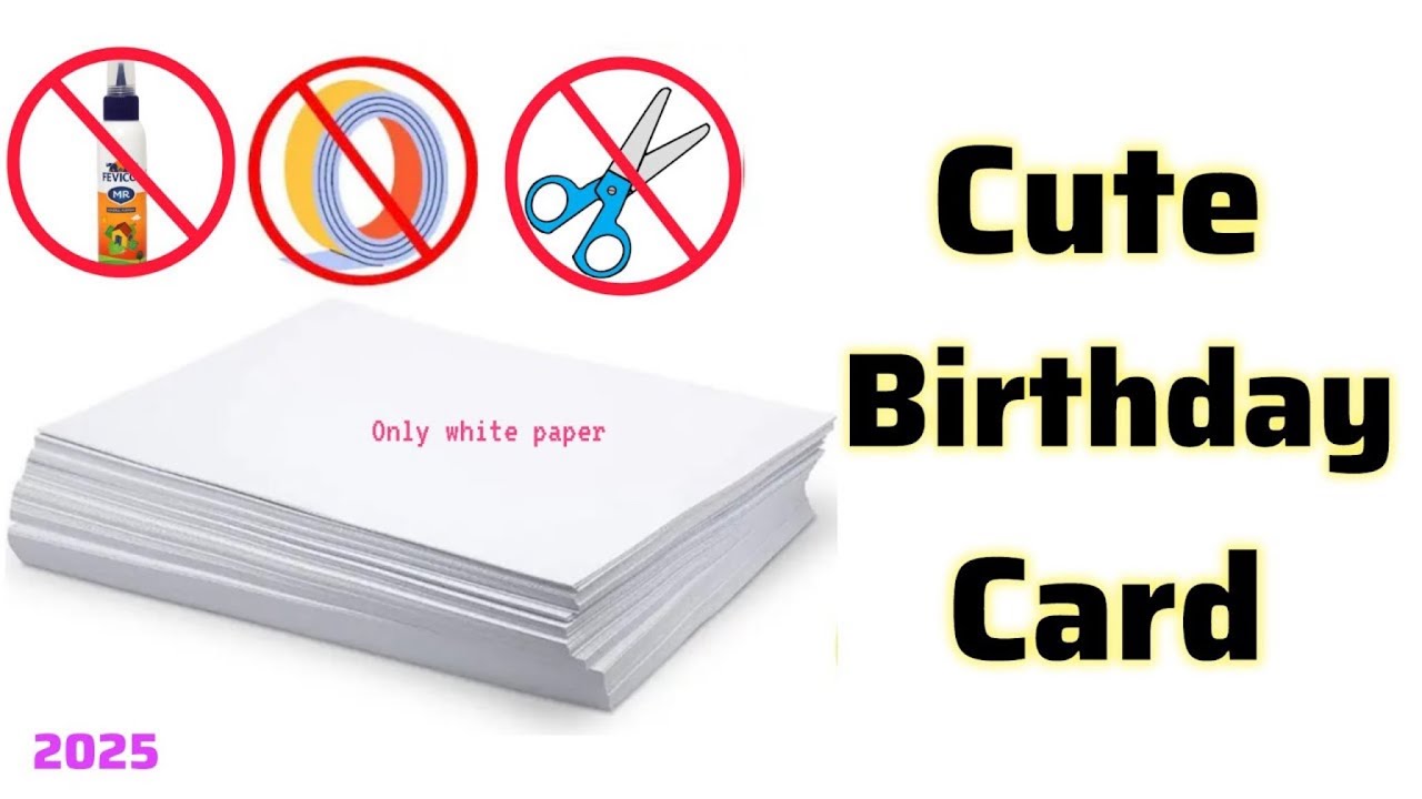 Easy & cute white paper Handmade Happy Birthday Greeting Card making 2025 | DIY Birthday Card - YouTube easy-cute-white-paper-handmade-happy-birthday-greeting-card-making-2025-diy-birthday-card-youtube