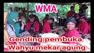 Gending pembuka || kuda lumping WAHYU MEKAR AGUNG