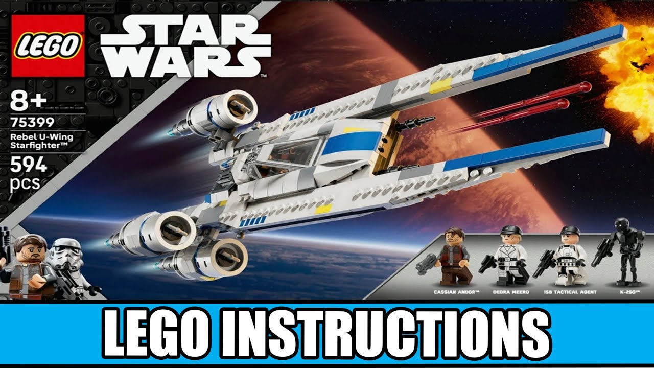 Star Wars - Rebel U-wing Starfighter - Andor LEGO instructions