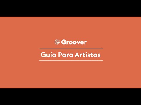 Groover - Guía para artistas [ES] 🇪🇸 - YouTube