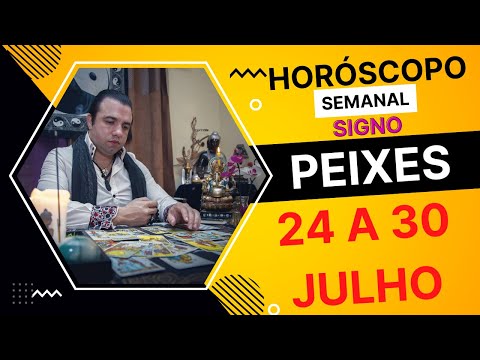 Horóscopo Semanal; Signo ,Peixes ; 24 a 30 Julho  , Tarot , Previsão, horóscopo diário grátis