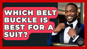 Which Belt Buckle Is Best For A Suit? - The Sharp Dressed Gent