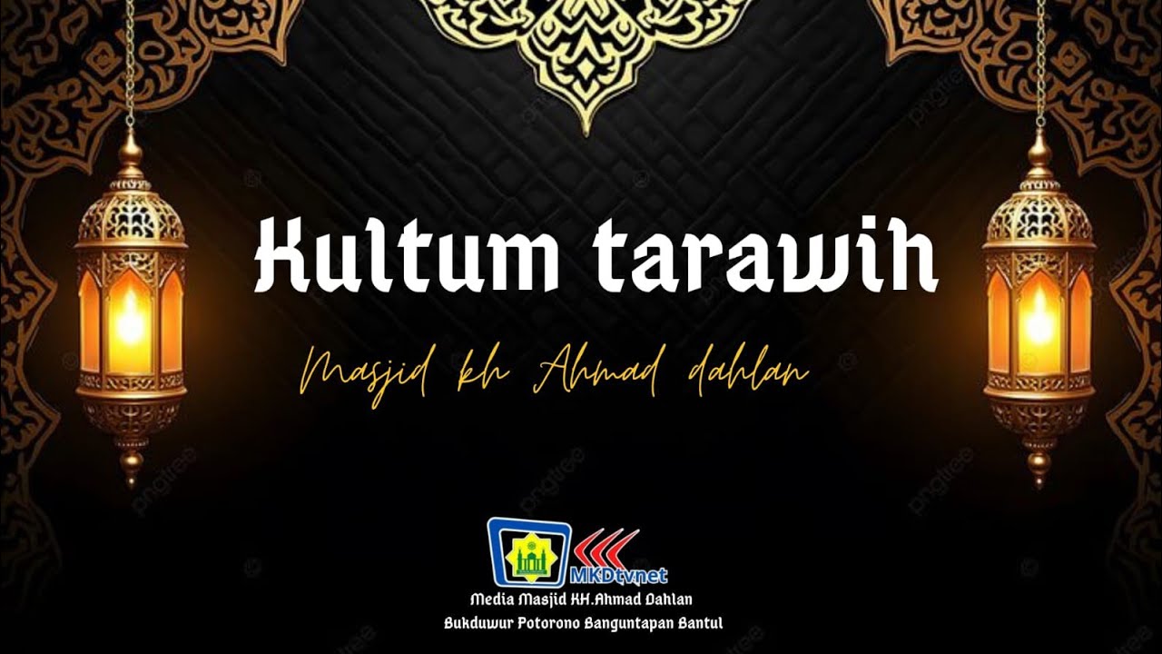 MKDtvnet sedang live sekarang! kultum tarawih