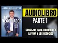 🦈Arturo Elías Ayub - Audiolibro El negociador [Capítulo 1]