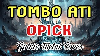 Tombo Ati  Opick  Gothic Metal Cover 