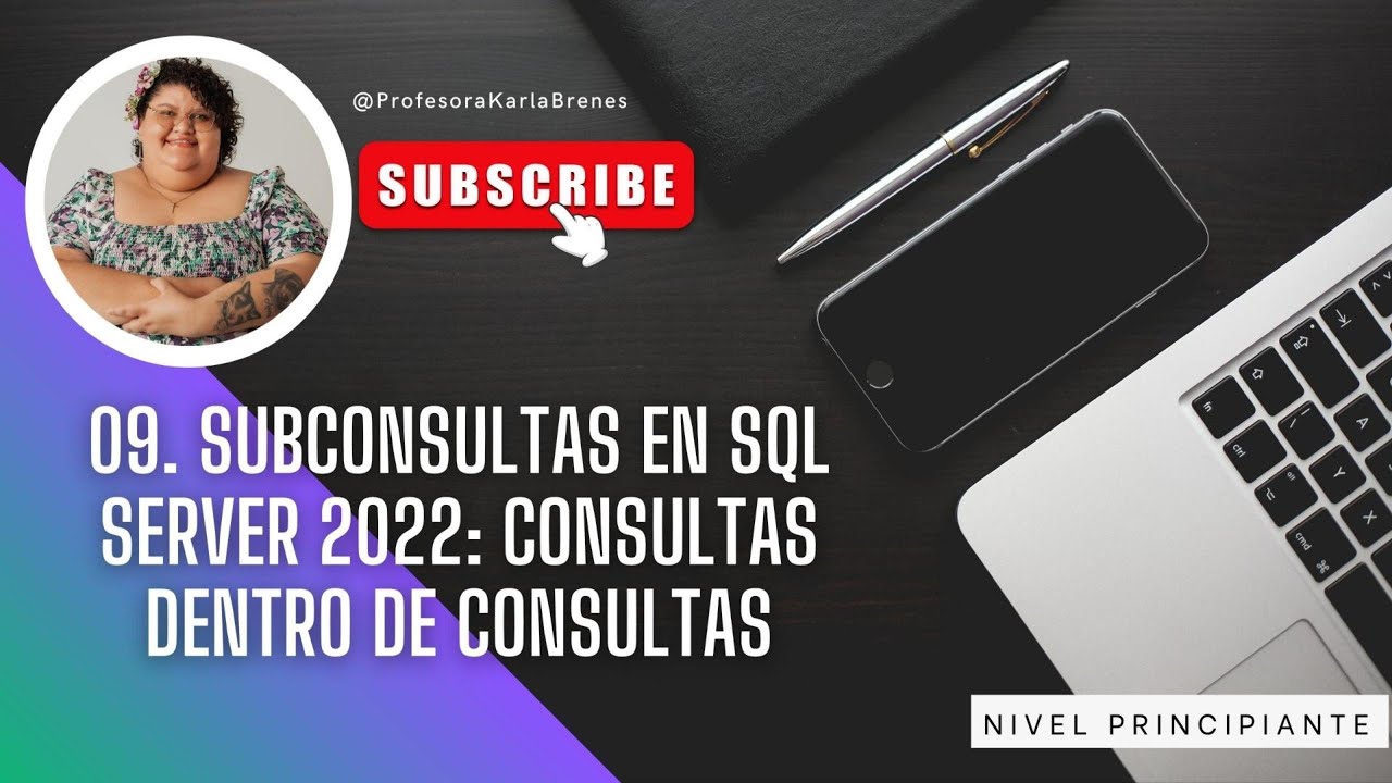09. Subconsultas en SQL Server 2022 Consultas dentro de Consultas - YouTube