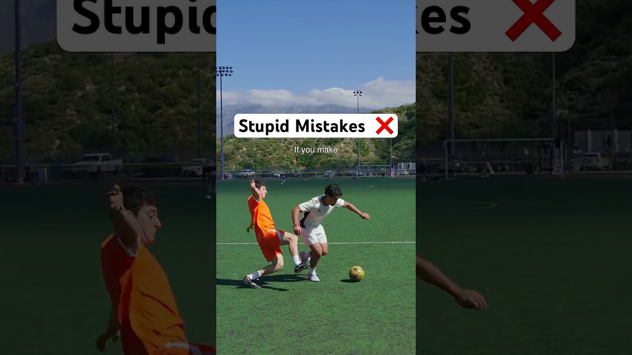 Mistakes that make you look stupid ⚽️