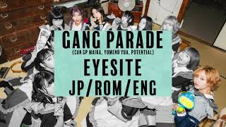 GANG PARADE - Eyesite (Lyric Video)