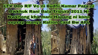 Ltv Deo Rf Vc Ni Budhi Kumar Para Ni Bwkhuk Rani Bala Nok Korui, Ration Card Bw Apl,