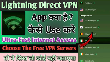 Lightning Direct VPN App kaise use kare || How to use Lightning Direct VPN App || Proxy Server VPN